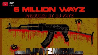 Sinister Rap Beat "6Million Wayz" Produced By DJ FATZ