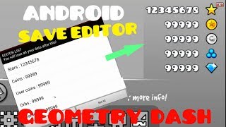 Geometry Dash 2.11 Save Editor FOR ANDROID [NO ROOT]