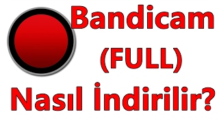 BANDİCAM FULL %100 NASIL İNDİRİLİR 2017