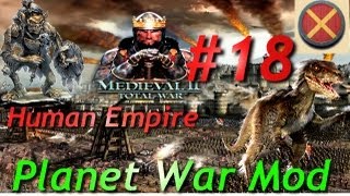 M2TW: Planet War Mod-The Human Empire Part 18~Road To Recovery!