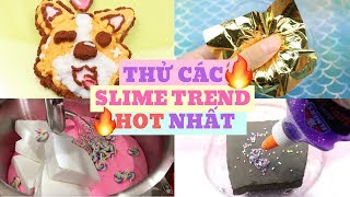 THỬ NHỮNG SLIME TREND HOT NHẤT HIỆN NAY!!? SẼ RA SAO??