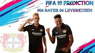 FIFA 19 TEAM RATING PREDICTIONS #04 Bayer 04 Leverkusen