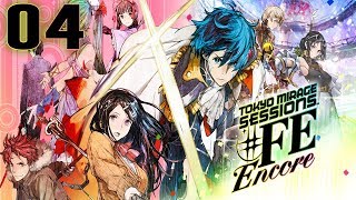 Tokyo Mirage Sessions #FE Encore Playthrough with Chaos part 4: Prologue Complete