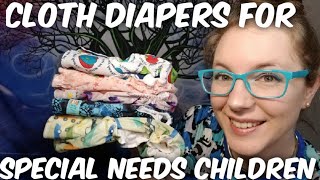 Cloth Diapers for SPECIAL NEEDS CHILDREN || Haul /1st Impression ||