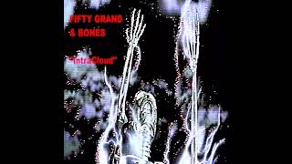 BONES - IntraCloud (Prod. by FIFTY GRAND)