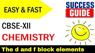 CBSE XII Chemistry  The d and f block elements -7 d –block: Complex, Interstitial, compounds, alloy