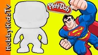 Superman MAKEOVER Stop Motion Play-Doh! Build Funko Pop Surprise HobbyKidsTV