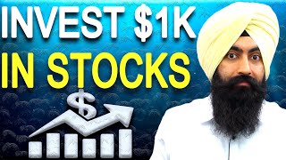 How To Invest $1,000 In Stocks - THE RIGHT WAY