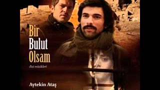 Bir Bulut Olsam-Tu Kulik i
