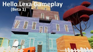 Hello Lexa (Beta 1) Gameplay (Super Laggy) | Hello Neighbor Mod
