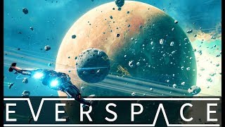 Прохождение игры Everspace #1