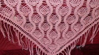 ШАЛЬ КРЮЧКОМ "АНАНАСЫ" - 2019 / SHAWL CROCHET PINEAPPLES / SHAWL HÄKELN ANANAS