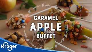 Caramel Apple Buffet Recipe│Fall Recipes│Kroger