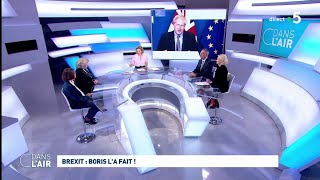 Brexit : Boris l'a fait ! #cdanslair 30.01.2020