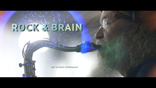 EUREKA!FEST 2016 | ROCK & BRAIN. Art-science перфоманс