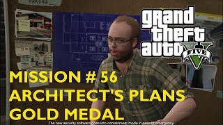 GTA 5 Mission # 56 Architect's Plans – Gold Medal Walkthrough
