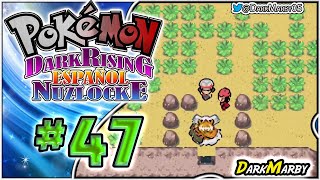 Pokémon Dark Rising Español Nuzlocke #47 ESTO POR CONFIARME