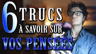 CHRIS : 6 Trucs à Savoir Sur Vos Pensées
