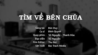 Tìm Về Bên Chúa - Đình Quynh | Sáng tác | Jerome