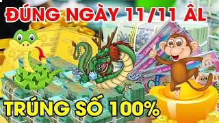 LỜI TRI TRI CHỈ RÕ, ĐÚNG 11/11 âL, TOP 3 CON GIÁP BẤT NGỜ TRÚNG SỐ ĐỘC ĐẮC, GIÀU HƠN CHỦ NỢ