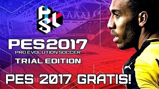 PES 2017 Trial Edition: Pro Evolution Soccer 2017 de graça com multiplayer online!