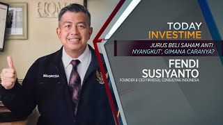 Jurus Beli Saham Anti ‘Nyangkut’, Gimana Caranya?