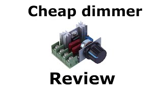 Cheap Dimmer: Review