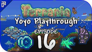 Terraria 1.3.4 Let's Play | Fishron, Armour & EPIC Progress! | Yoyo Playthrough [Episode 16]