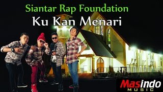 Siantar Rap Foundation - Ku Kan Menari