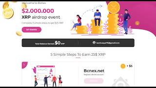 Bcnex - Airdrop от биржи! Выполните 5 простых шагов, чтобы получить от 25 $ в криптовалюте XRP!