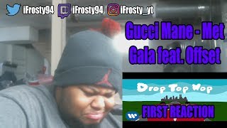 Gucci Mane   Met Gala feat  Offset (First Reaction)