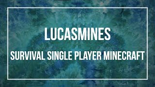 Lucas Mines Ep. 6 - Building a New Home