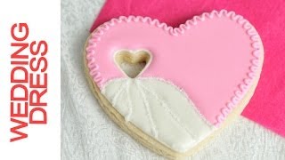 How To Make Wedding Heart Dress Cookies, Decorating with Royal Icing
