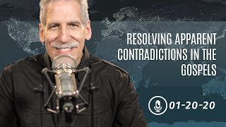 Resolving Apparent Contradictions in the Gospels