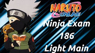 Naruto Online : Ninja Exam 186 Light Main