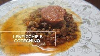 #LENTICCHIE E  COTECHINO# ricetta tradizionale e invernale