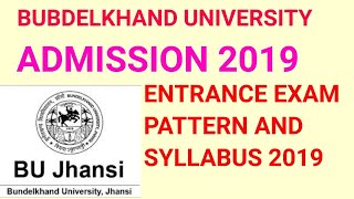 BUNDELKHAND UNIVERSITY ENTRAMCE EXAM SYLLABUS AND PATTERN 2019