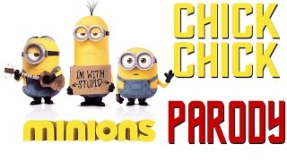 Parody of "Chick Chick" Wang Rong Rollin Minions Song Despicable Me Prequel 2015
