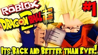 *NEW* ITS BACK AND BETTER THAN EVER! | Roblox: Dragon Ball Super 2 (UPDATED) - Episode 1