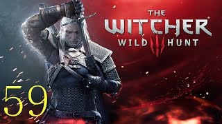 Похождение Ведьмак 3 (The Witcher 3: Wild Hunt) Серия №59