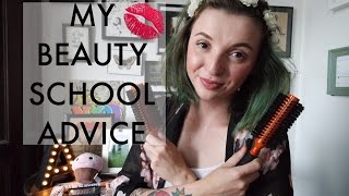 My Beauty School Advice