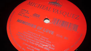 Memories Of Love  - Michael Vasquez - Latin Freestyle