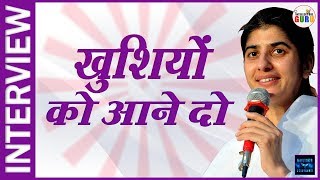 Full Interview | खुशियो को आने दो | Bk.Shivani Didi