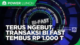 Volume Terus "Ngebut", Transaksi BI Fast Tembus Rp 1.000 Triliun