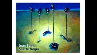 JUAN SEREN - SUERTE NEGRA (2010) ALBÚM COMPLETO