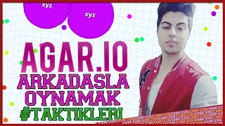 Agar.io Oynuyoruz | Arkadaşla Birlikte Oynamak & Taktik