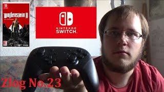 Zlog #023 ? Ein Fazit zur Nintendo Switch, der Pro Controller und Wolfenstein 2