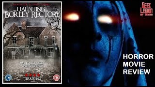 THE HAUNTING OF BORELY RECTORY ( 2019 Zach Clifford ) Horror Movie Review