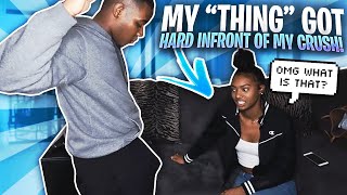 MY “THING” GOT HARD IN FRONT OF MY CRUSH ?? *GONE RIGHT*