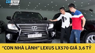 "Con nhà lành" Lexus LX570 gần 10 năm tuổi vẫn bán giá 3,6 tỷ đồng
